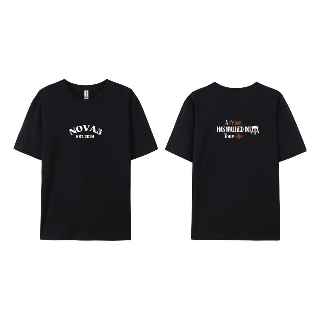 Adults T-Shirt - 'A Priest Has Walked Into Your Life" - E4