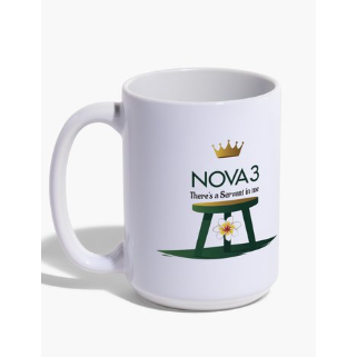 Mug - "NOVA 3 - There's A Servant In You"